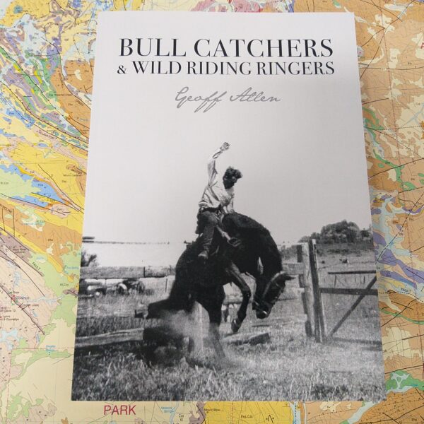 Bull Catchers & Wild Riding Ringers.   OUT OF STOCK